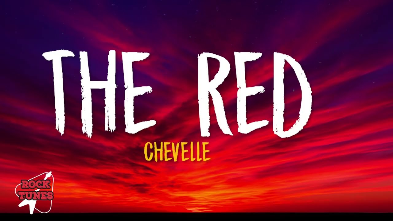 The Red - Chevelle (Lyrics)