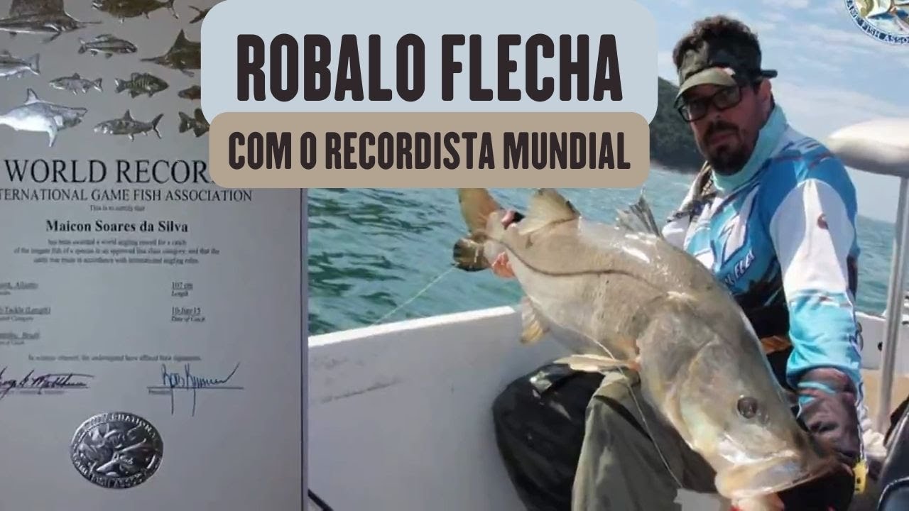 Recorde Mundial de Robalo Flecha é de um Brasileiro!