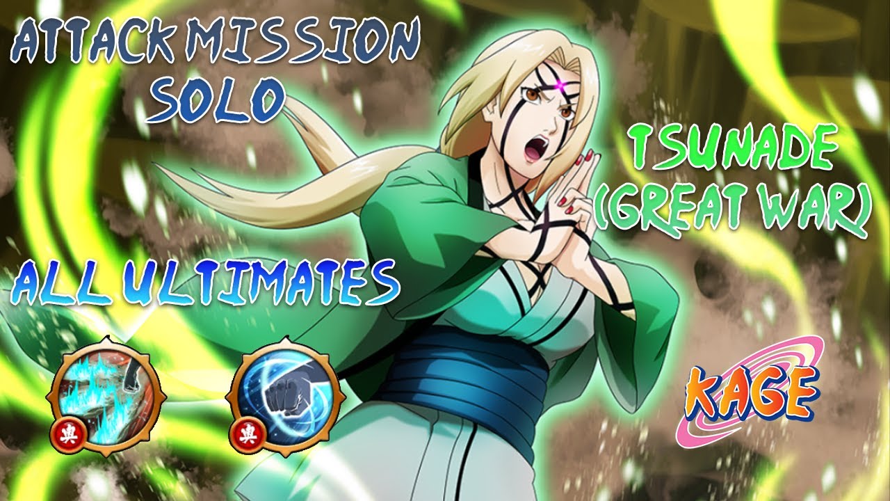 NxB NV | Tsunade (Great War) | All Ultimates (Old, 2021) | Solo Attack Mission