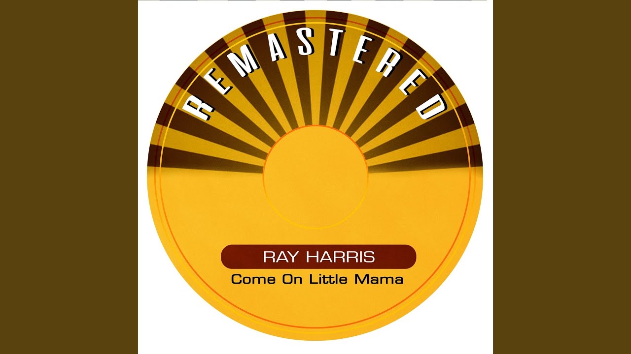 Come On Little Mama (Remastered)
