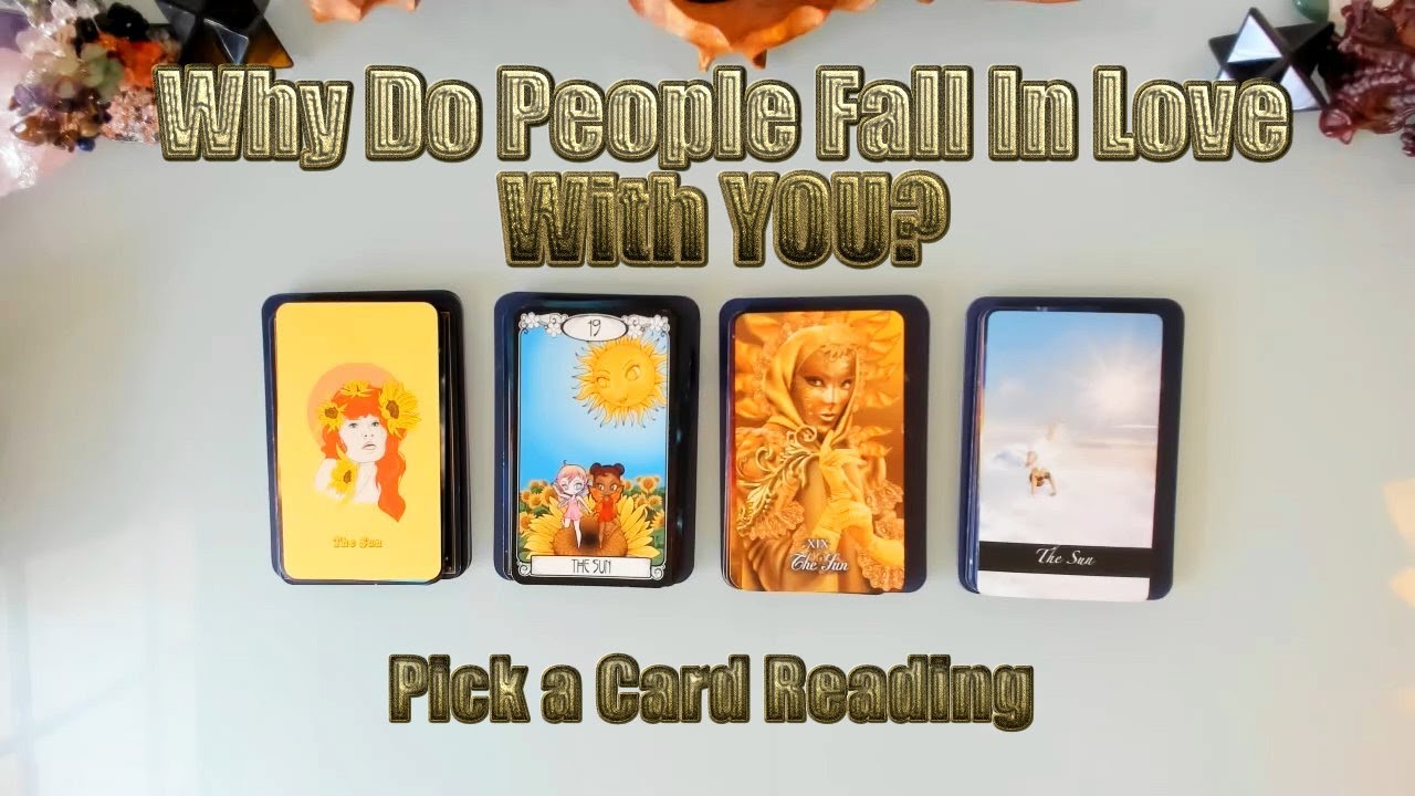 WHY DO PEOPLE FALL IN LOVE WITH YOU? 💗😍🔥   PICK A CARD.