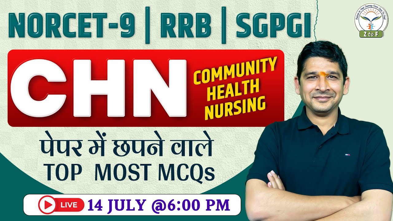 NORCET-9 Nursing Officer | Community Health Nursing Most Important MCQs By OP Sir | Z to F Nursing