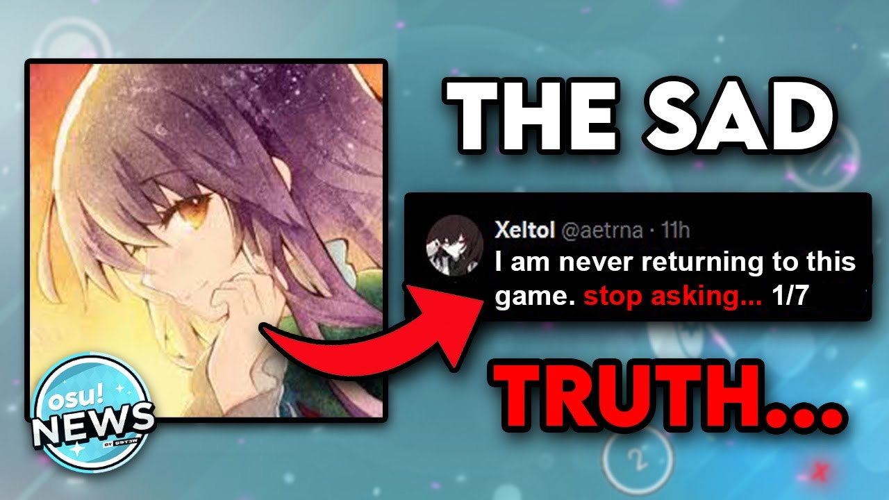 The Aetrna Quitting Situation Is Just Sad... | osu! News