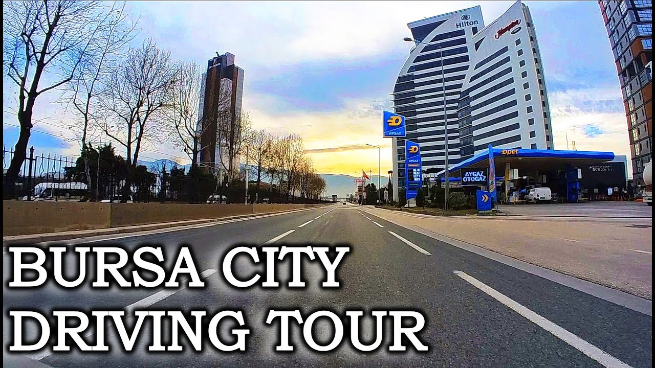 BURSA ŞEHİR TURU | DOWNTOWN BURSA CITY DRIVING TOUR