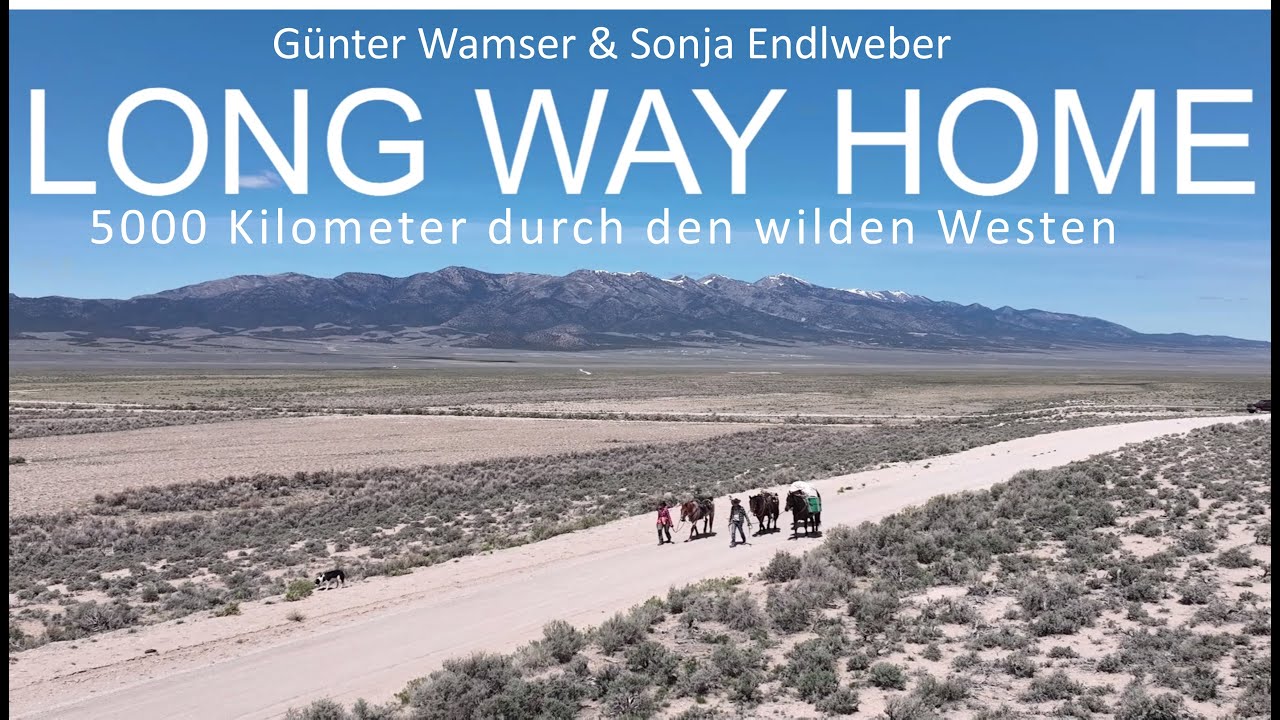 Die Abenteuerreiter: Long Way Home - Im Sattel durch Amerika