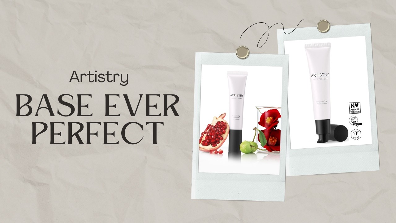 Artistry Ever Perfect | Base de larga duración + primeras impresiones - lauralau19