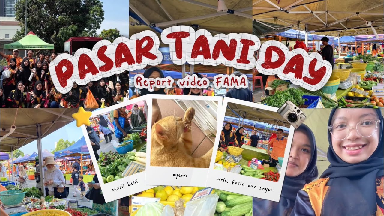 24/1/2026 - REPORT VIDEO FAMA| PASAR TANI KELANA JAYA| ASPER 21 | K16 (25/26)