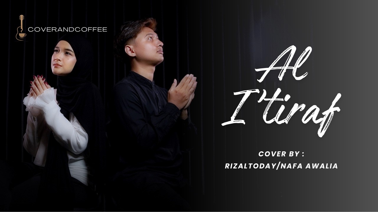 AL I'TIRAF - ABU NAWAS I Rizal Today & Nafa Awalia (Cover)