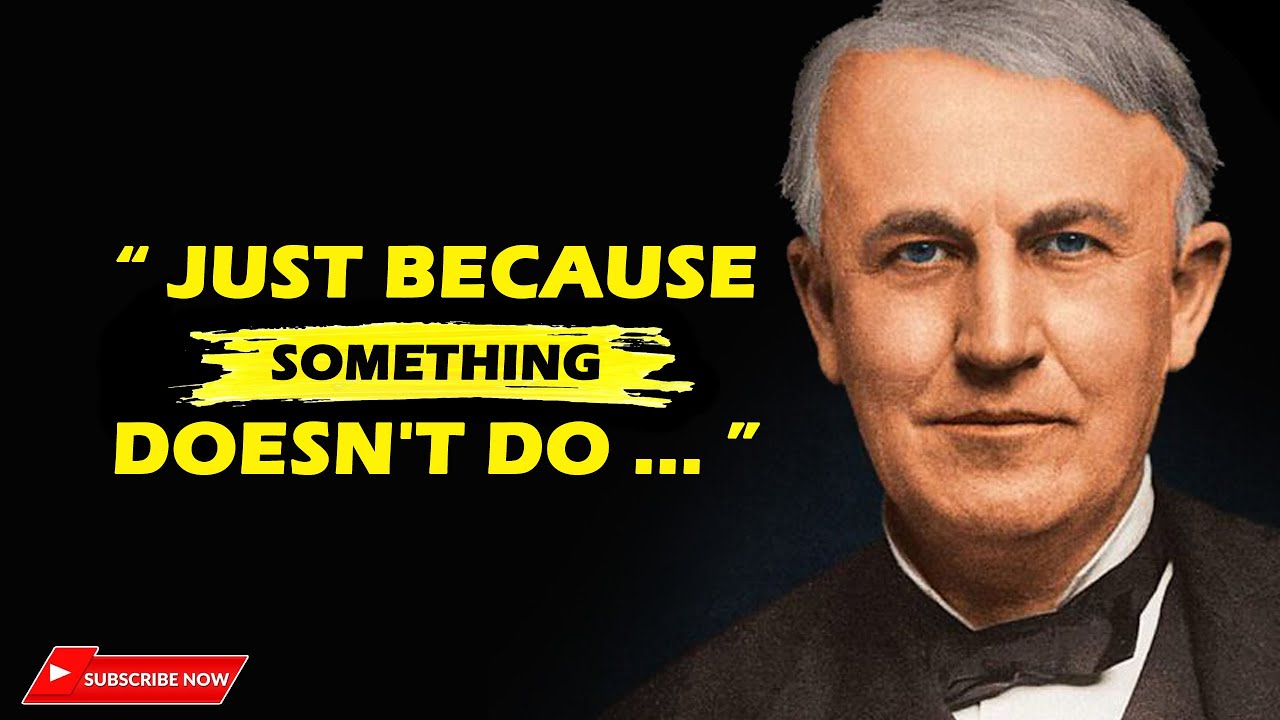Thomas A  Edison Famous Quote | Famous Figure Quotes