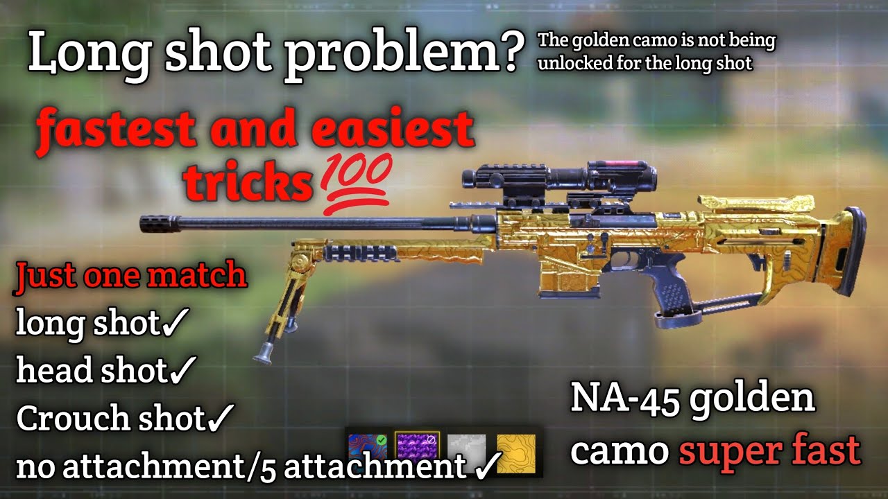 fastest tricks for NA-45 golden camo..💯💯 long shot problem don't warry ✓💥