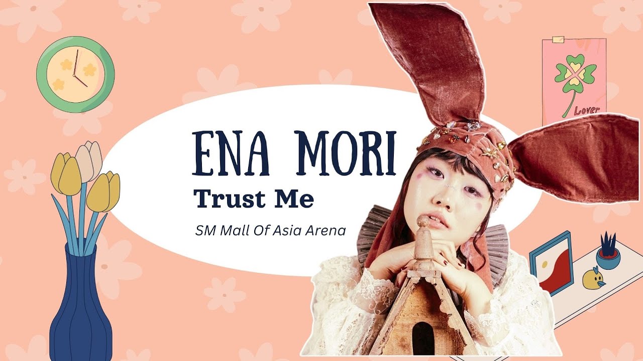 Ena Mori — Trust Me | Performed at SM Mall Of Asia Arena [FULL PERFORMANCE] (High Quality)