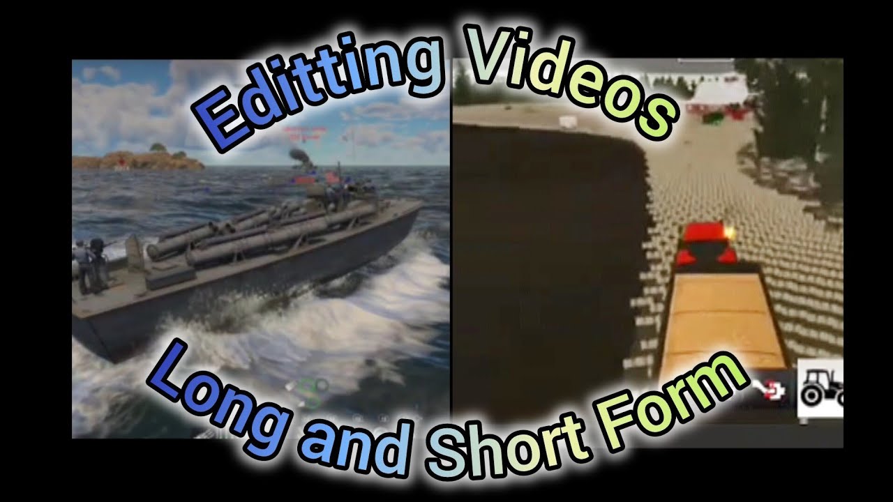 Editting Videos | Informational | Commentary 