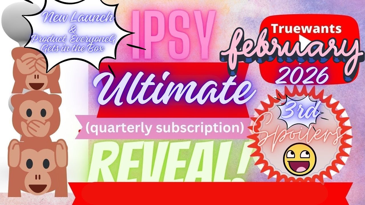 IPSY, февраль 2026: ГЛАВНЫЕ спойлеры | Презентация 3-й группы + подробный анализ | Запуск нового ...