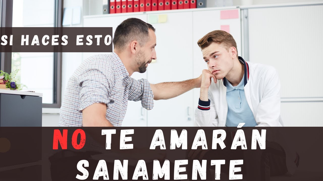 SI HACES ESTO NO TE AMARÁN SANAMENTE