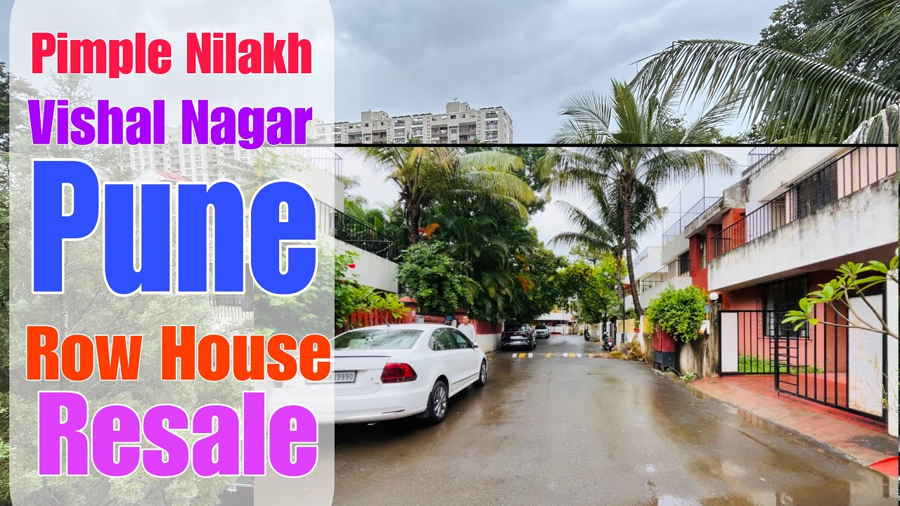Pimple Nilakh Vishal Nagar Pune  Resale 3BHK RowHouse For Sale | Resale House For Sale