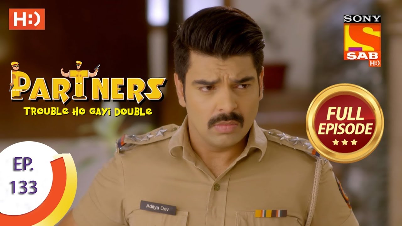Partners Trouble Ho Gayi Double - Ep 133 - Full Episode - 31st May, 2018