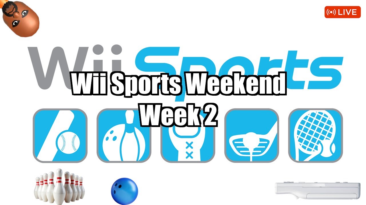 Wii Sports Weekend - Week 2