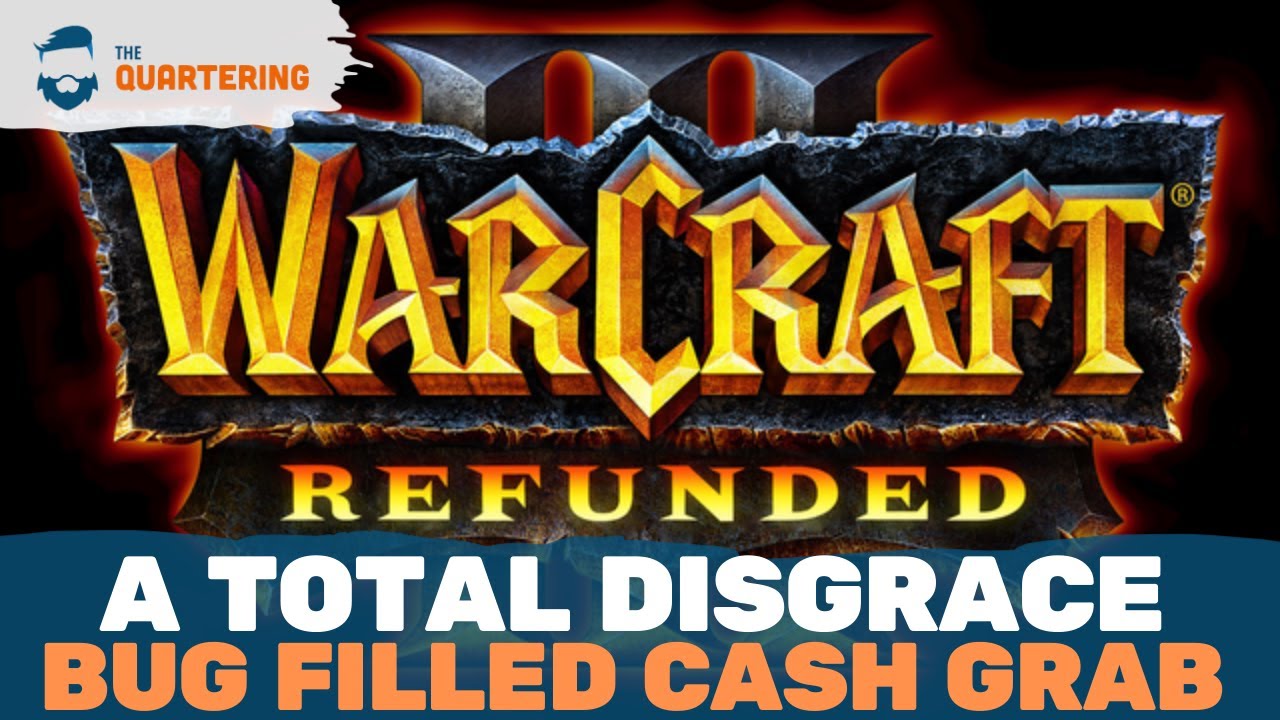 Warcraft 3: Reforged Is A Total DISGRACE & Blizzard's New RIDICULOUS Policy!