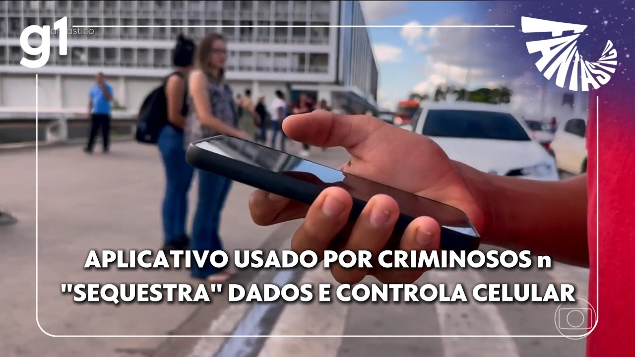 Fant&aacute;stico: Criminosos usam aplicativo que rouba dados e passa a ter controle total sobre o celular