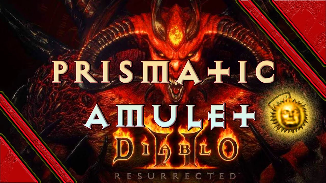 Diablo 2 Resurrected how to make a prismatic amulet - Make things easier and boost all resistances