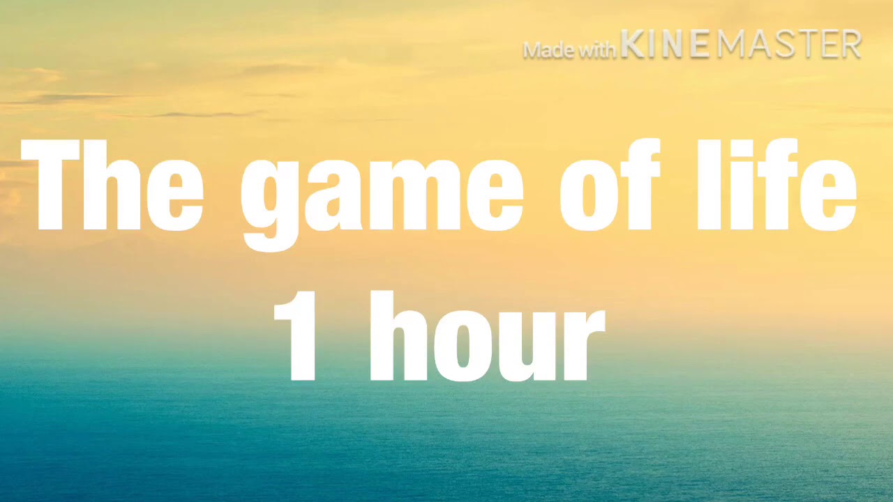 The game of life 1 hour