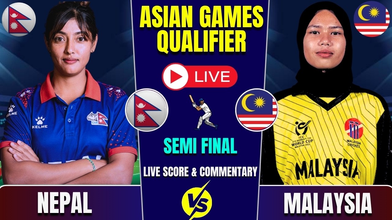 Nepal Women VS Malaysia Women Semi Final Match Live Score & Commentary | Asian Games Qualifiers