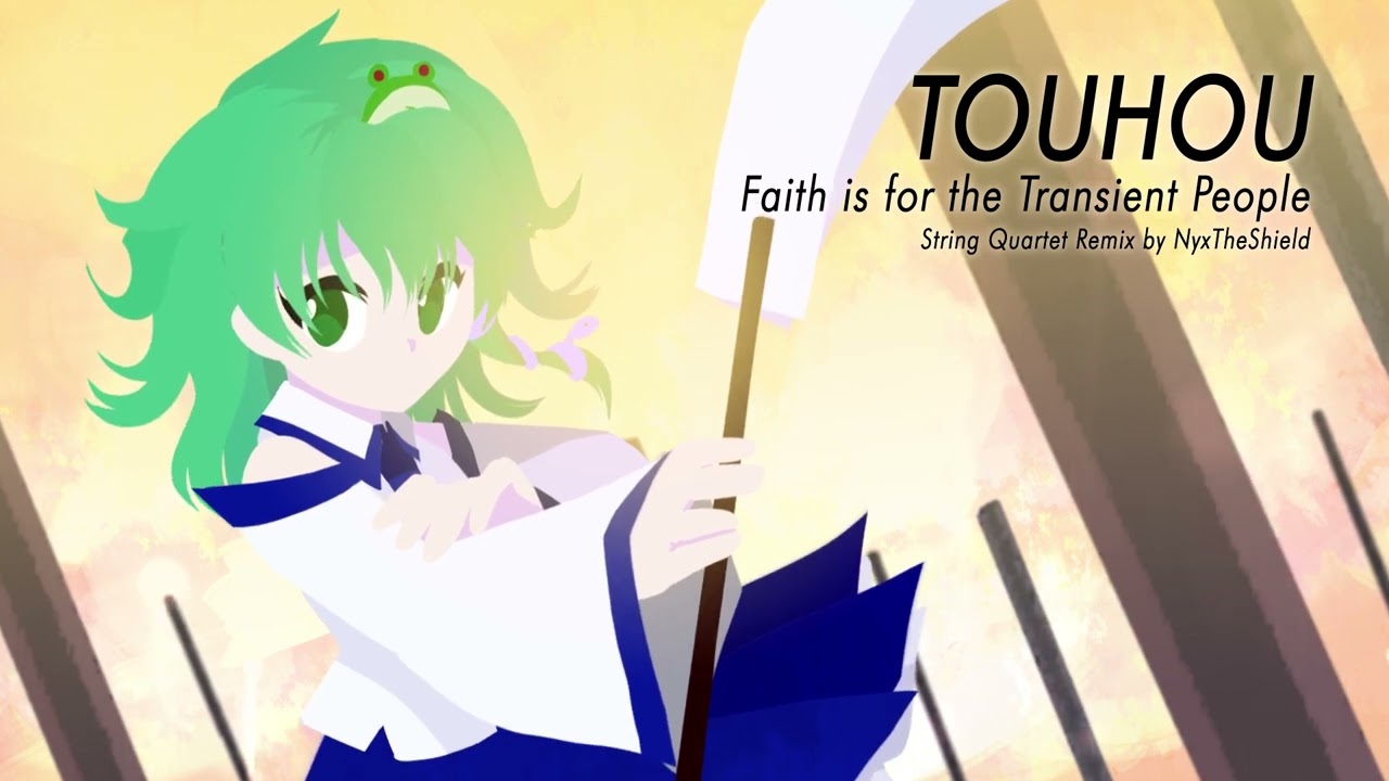 Touhou - Faith is for the Transient People [String Quartet Remix by NyxTheShield]