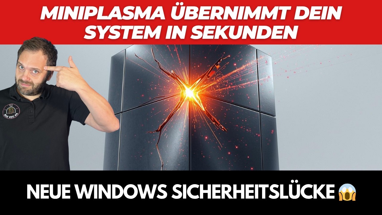 Neue Windows Sicherheitsl&uuml;cke 😱 MiniPlasma &uuml;bernimmt dein System in Sekunden