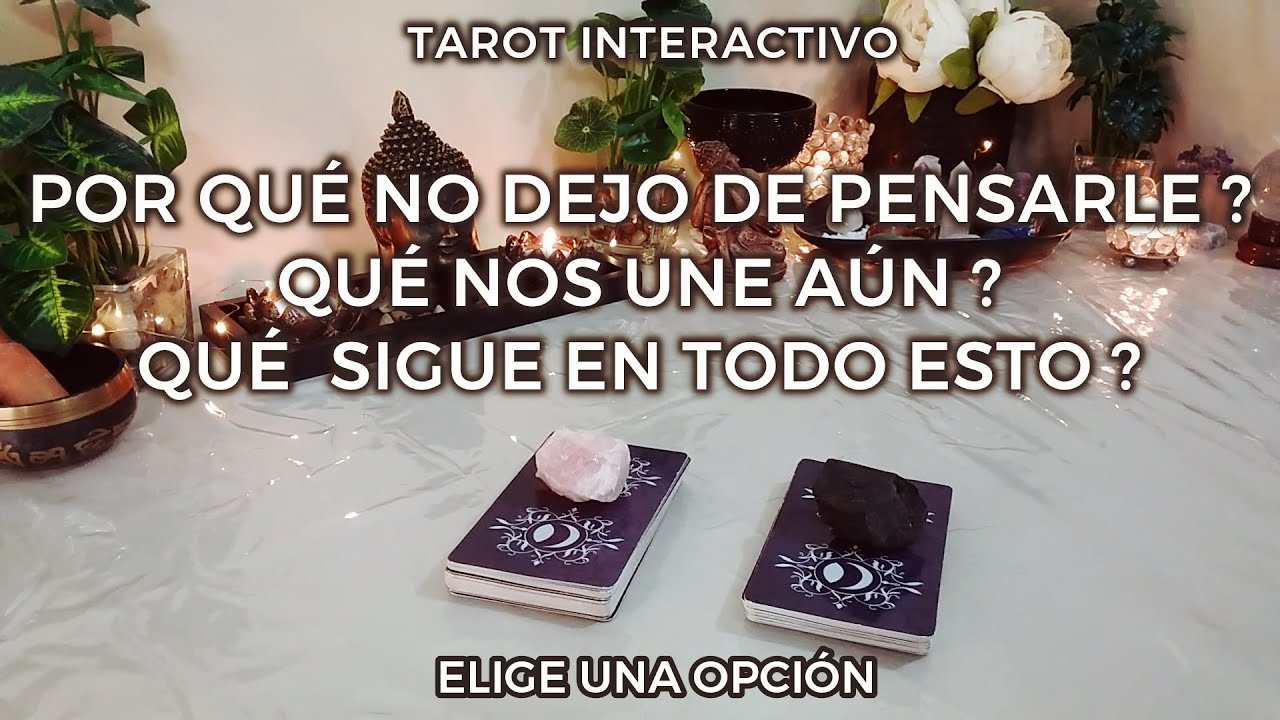 ✨Por qué No Dejo de Pensarle? 🙇🏻‍♀️💭 Qué nos Une? 💫 Qué Sigue en Todo Esto?💥Almas Gemelas//Ex's🔥✨