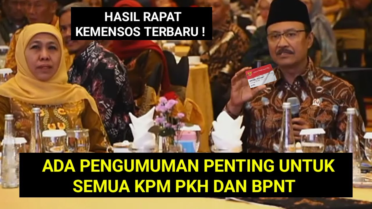 HASIL RAPAT TERBARU KEMENSOS RI ADA INFO PENTING UNTUK KPM PKH DAN BPNT