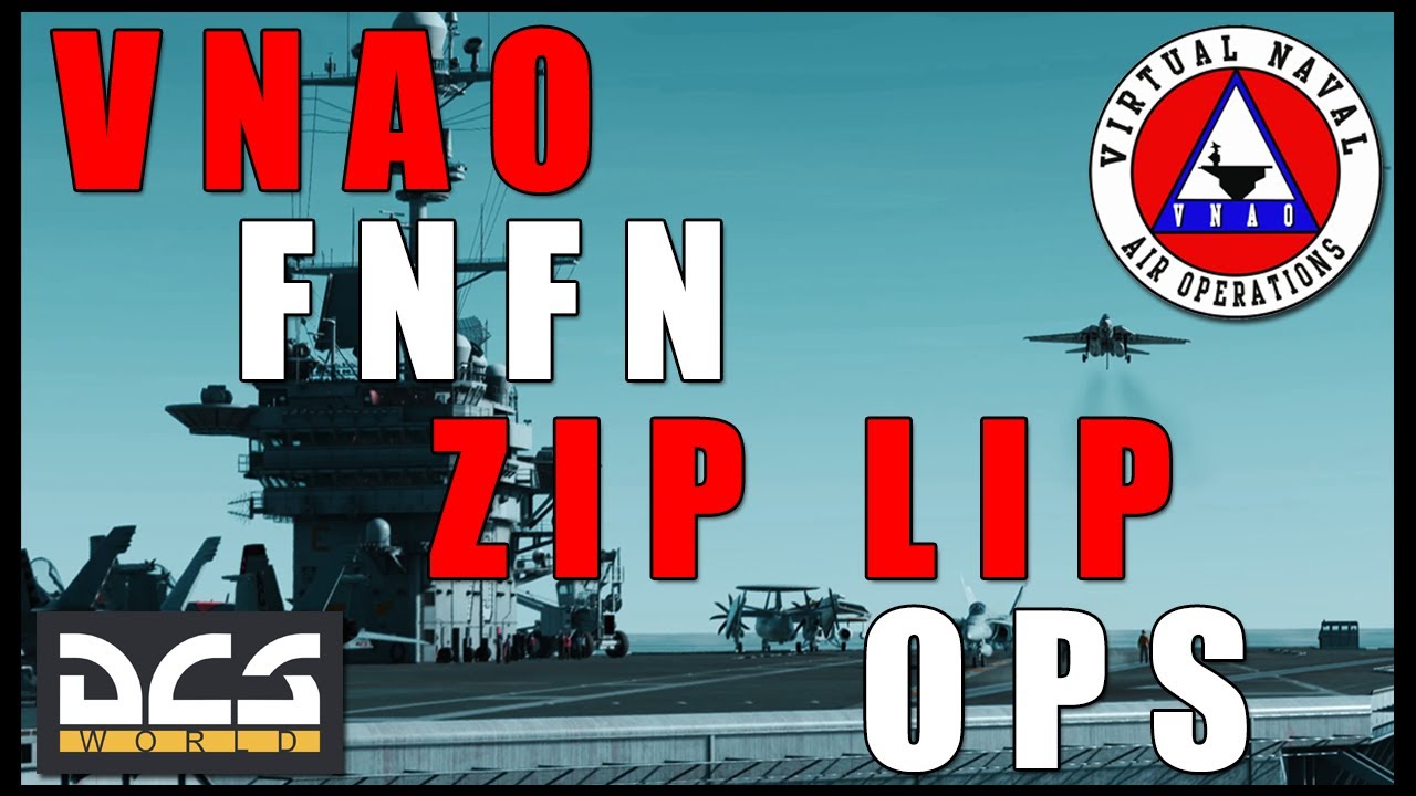 VNAO FNFN ZIP LIP AIRCRAFT CARRIER RECOVERY OPS