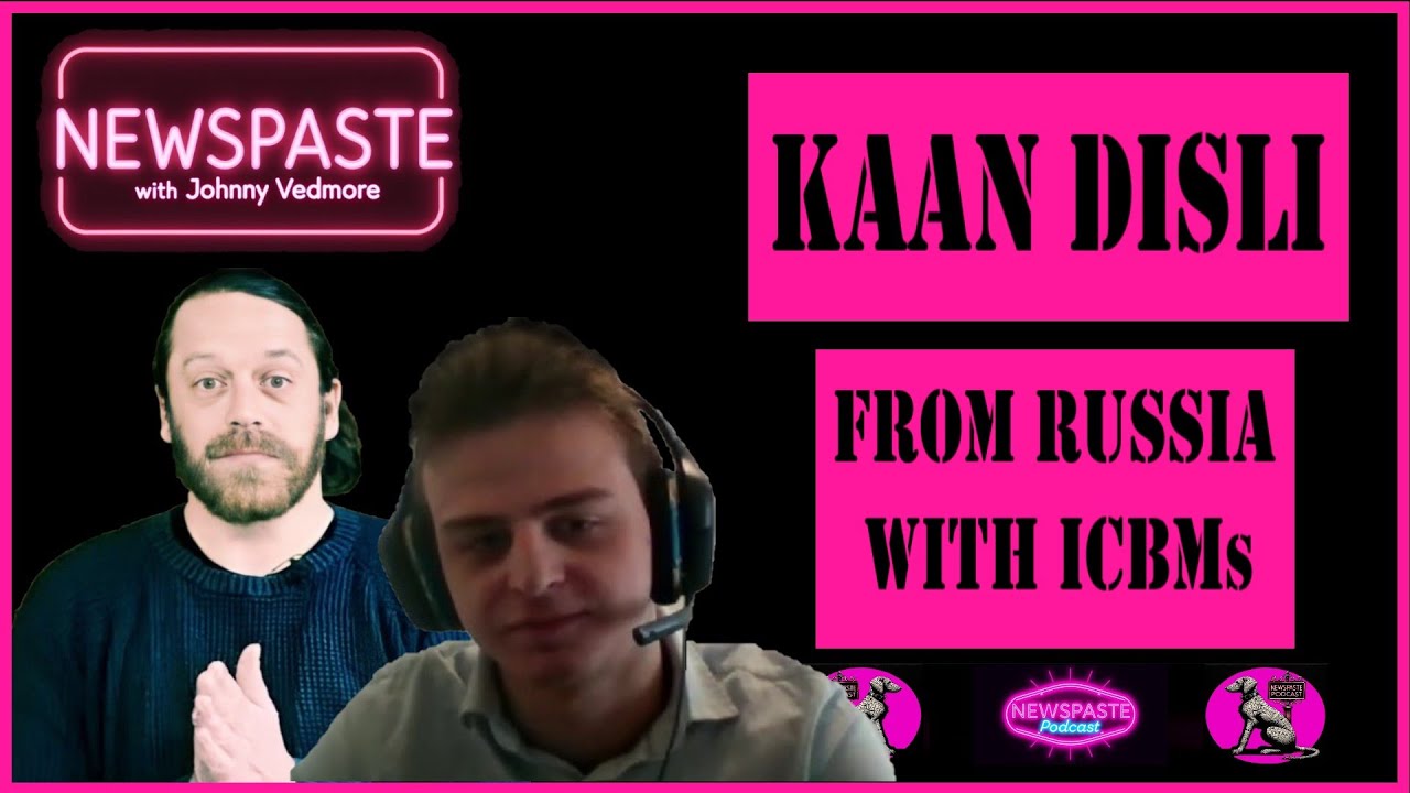 NEWSPASTE Podcast: Kaan Disli - From Russia With ICBMs