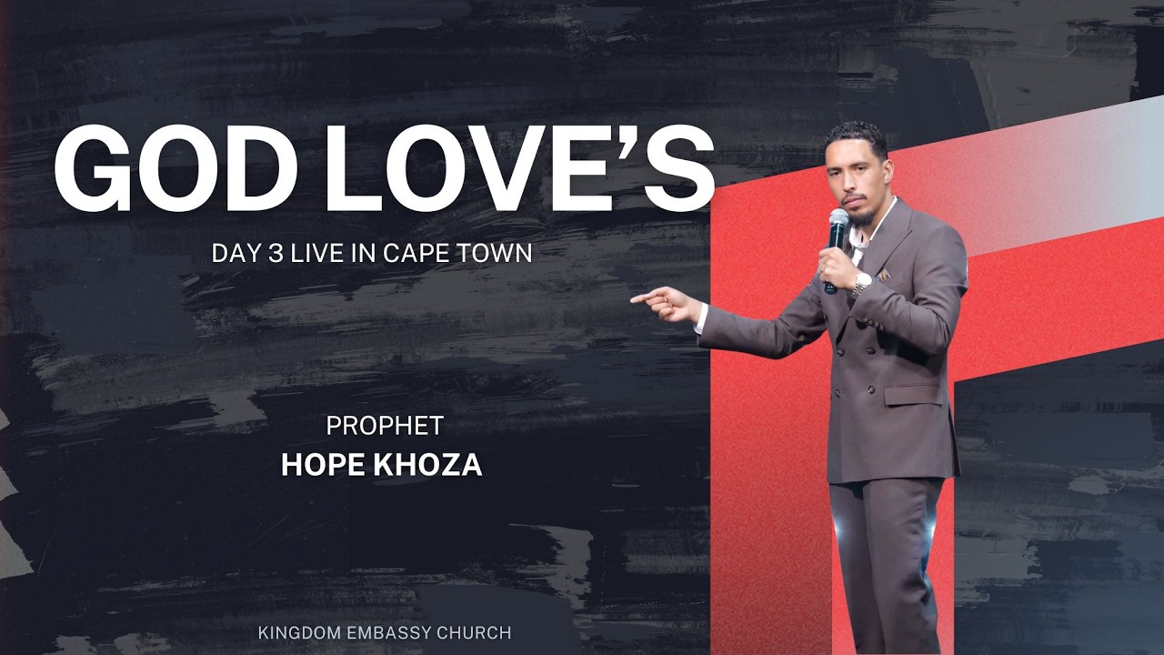 God Loves Day 3// Prophet Hope Khoza // Cape Town