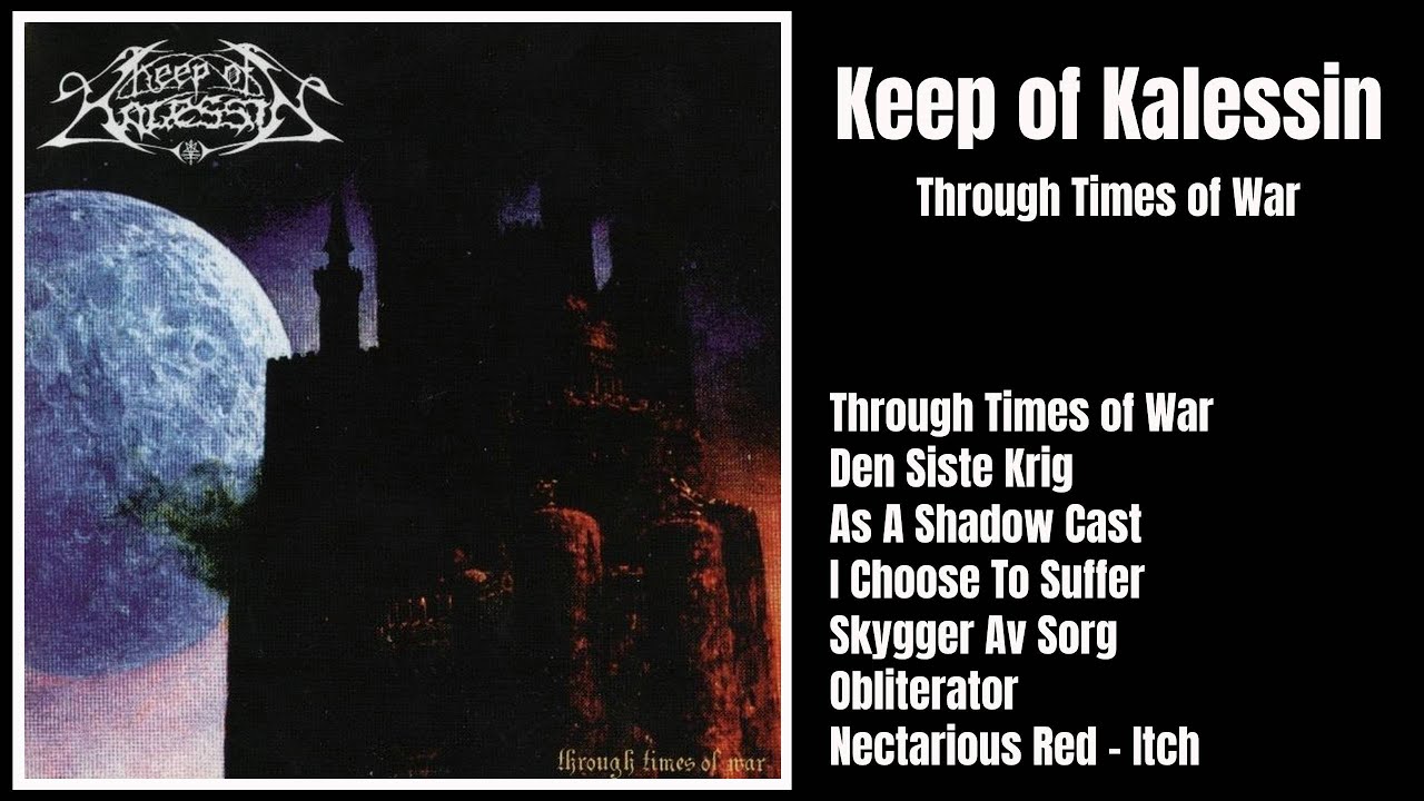 Keep of Kalessin - Through Times of War (1997) Full Album