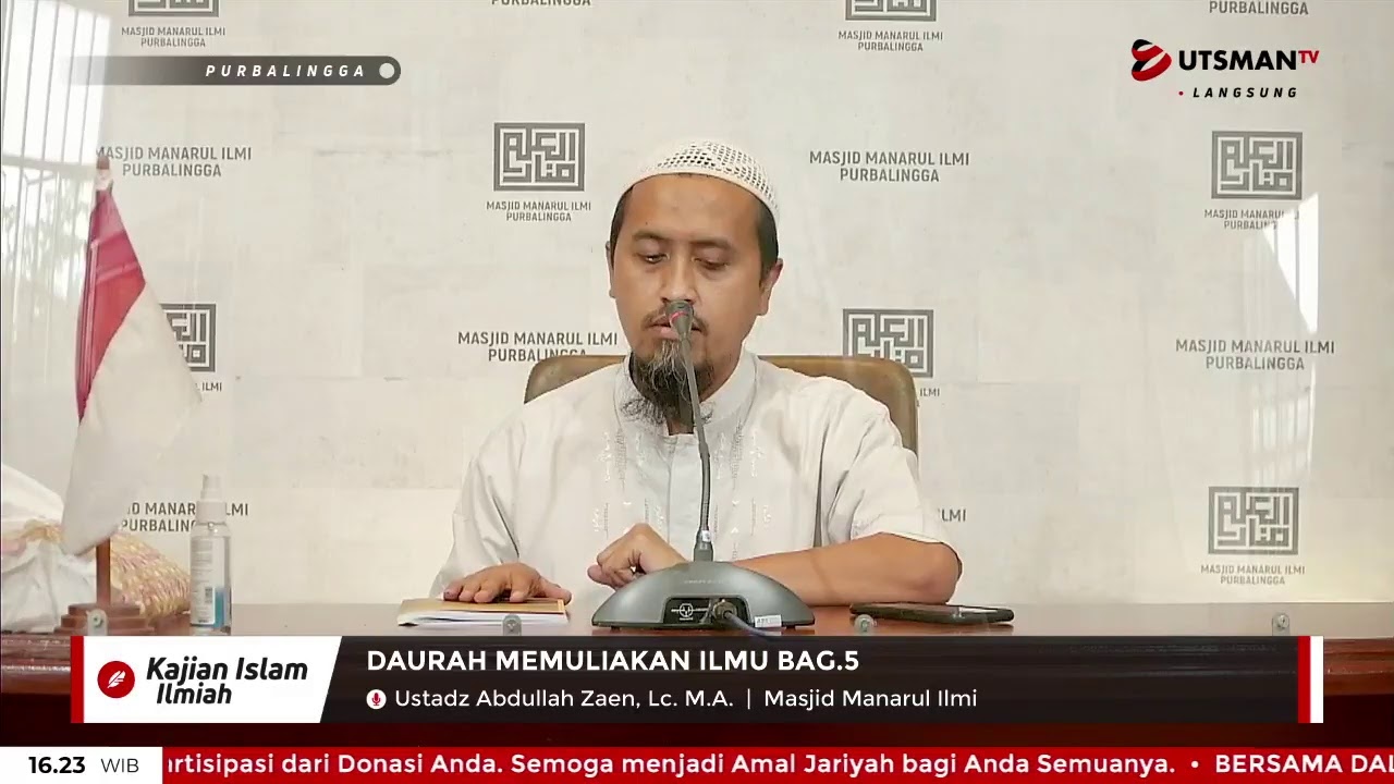 LIVE Daurah Memuliakan iIlmu Bag.5 - Ust. Abdullah Zaen, Lc. M.A. - hafizhahullah -
