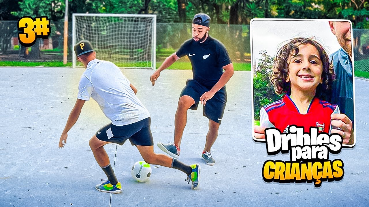 3 DRIBLES FÁCEIS QUE TODA CRIANÇA CONSEGUE FAZER - APRENDA #3