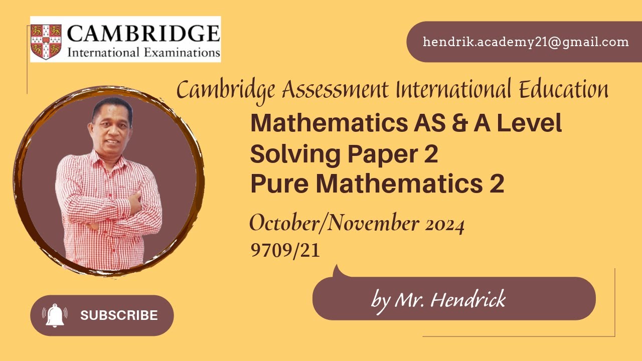 Solving CAIE Mathematics (9709/21). Paper 2: Pure Mathematics 2. October - November 2024