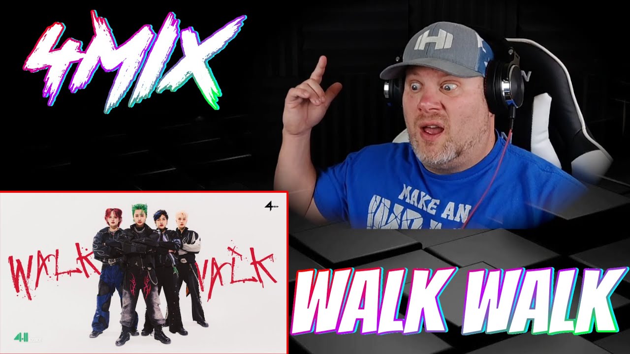 4MIX - WALK WALK l Official MV (Exclusive Dance) | REACTION