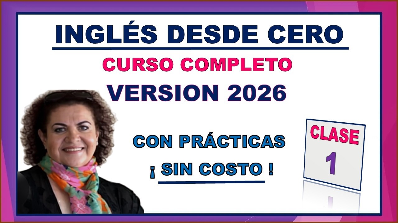 Inglés Desde Cero – Clase 1 | CURSO GRATUITO DE INGLÉS BÁSICO - Ingles Fácil con Rocío Bagó.