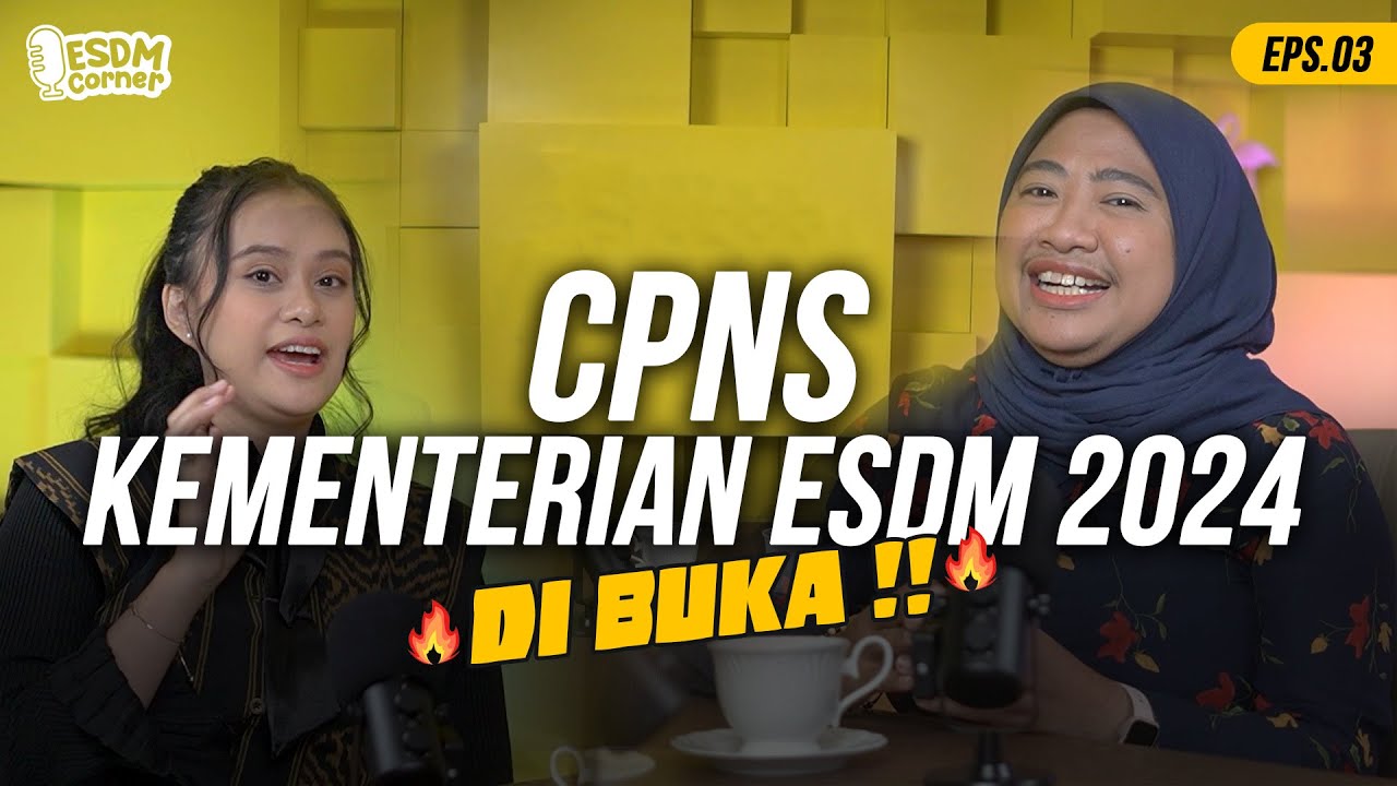 KUPAS TUNTAS CPNS KEMENTERIAN ESDM 2024