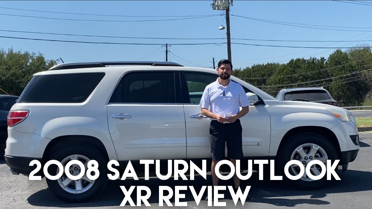 Обзор Saturn Outlook XR 2008 года — Роджер Бисли Mazda South