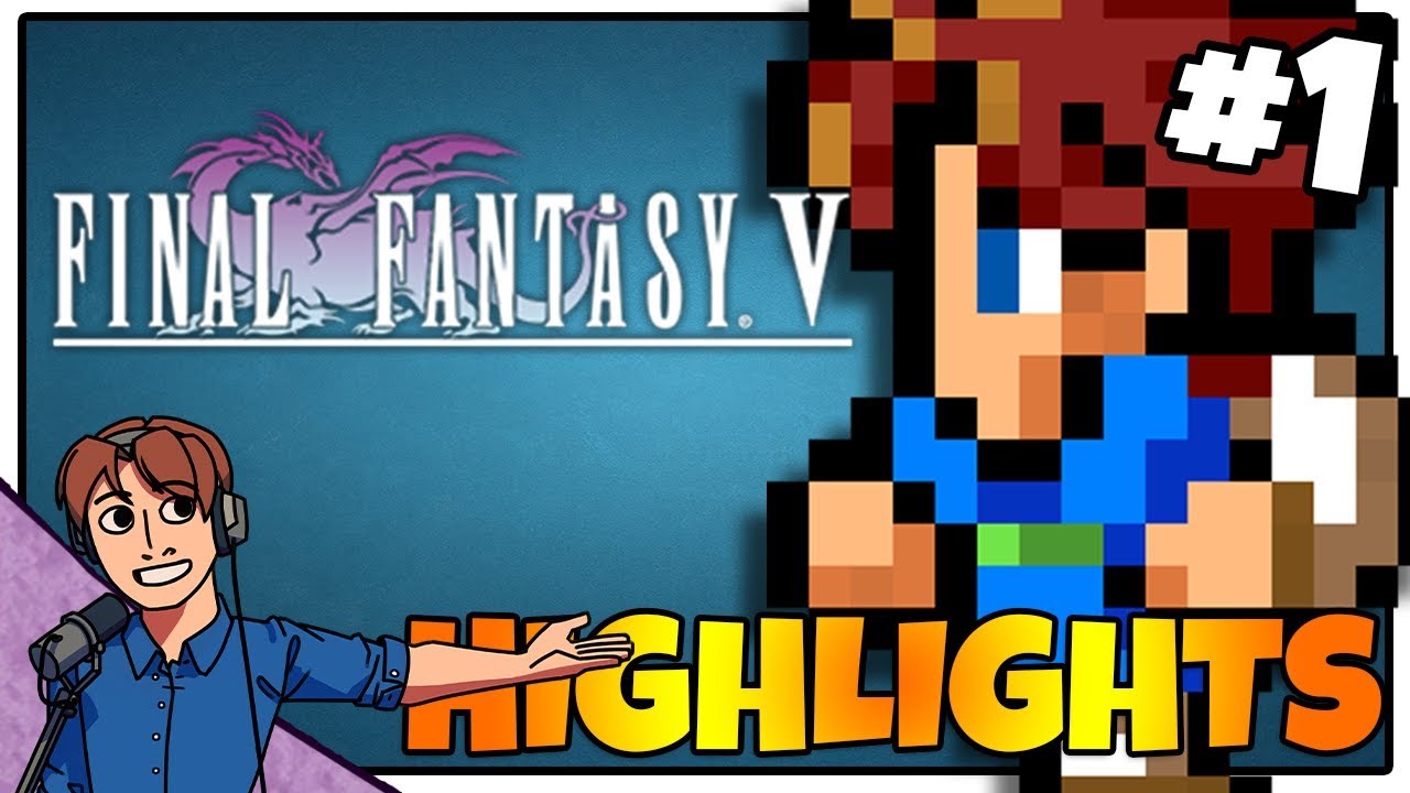 Final Fantasy V HIGHLIGHTS! #1 │ ProJared Plays