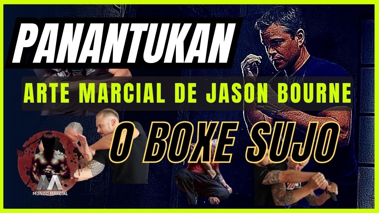 PANANTUKAN ARTE MARCIAL DE JASON BOURNE, O BOXE SUJO