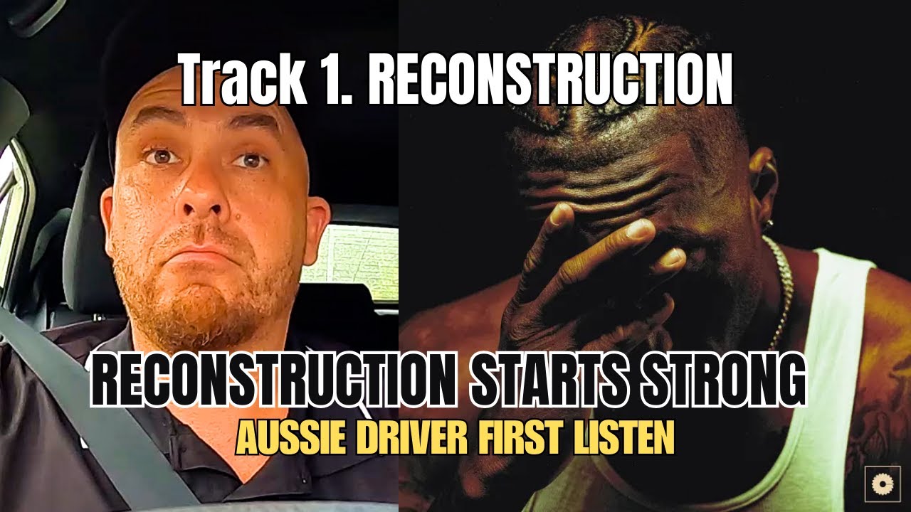 Reconstruction &ndash; Lecrae (Reaction) | Aussie Driver Reacts to Album Intro!