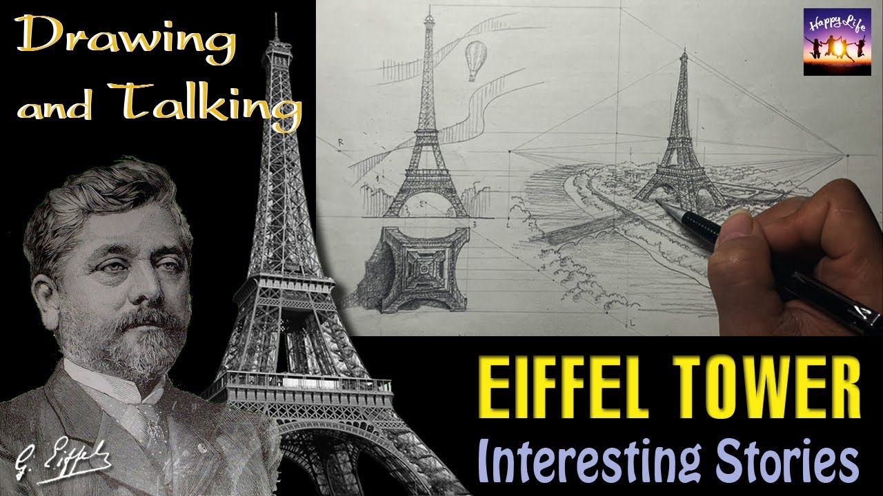 Tháp Eiffel và những câu chuyện thú vị | Phác thảo kiến trúc tháp Eiffel | Drawing and Talking