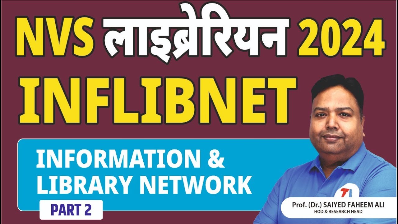 NVS Librarian 2024 | INFLIBNET | INFORMATION & LIBRARY NETWORK | NVS 2024 Librarian Vacancy | Part 2