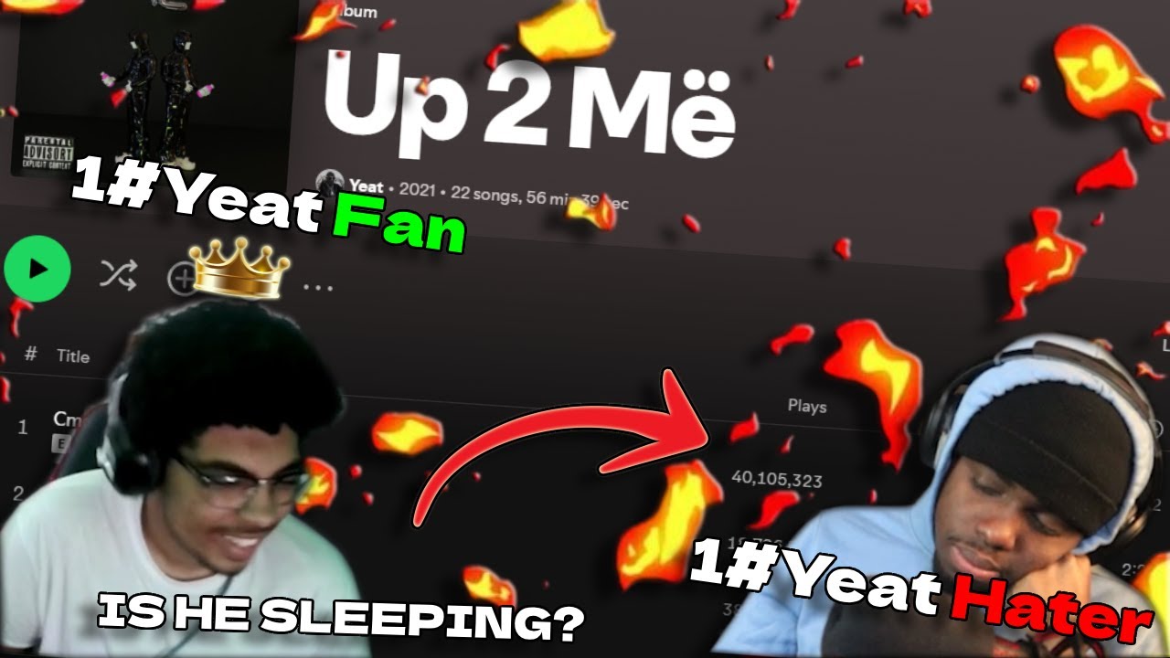 Yeat #1 Fan puts #1 Yeat HATER onto 