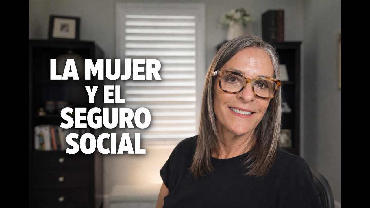 LO QUE TODA MUJER DEBE SABER - Seguro Social
