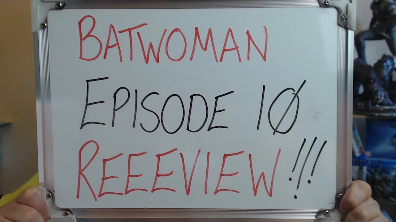 BATWOMAN Episode 10 REEEEEEEEview: Nothing But Failure!!