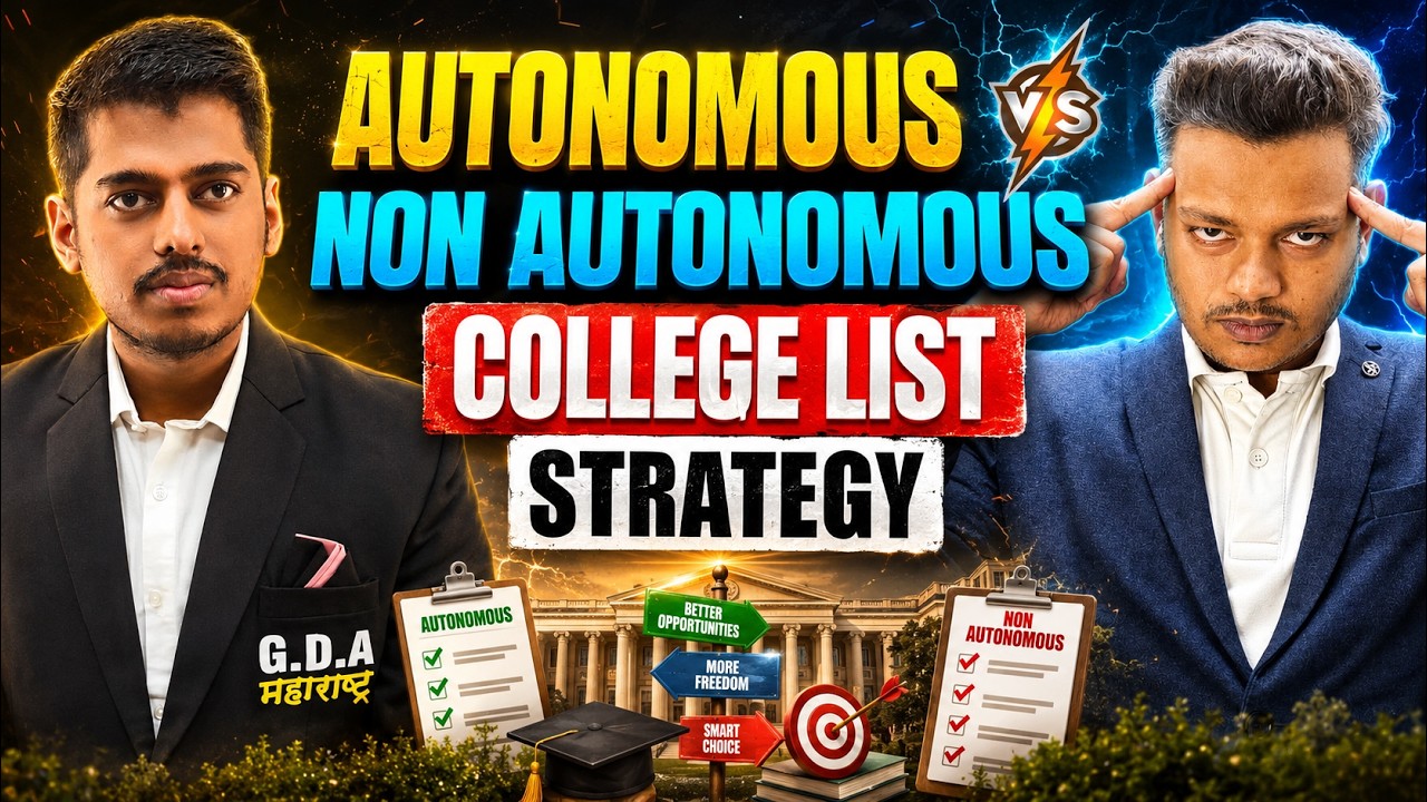 🚨Autonomous vs Non-Autonomous Colleges | Which is Better? Complete MHTCET 2026 College List Strategy